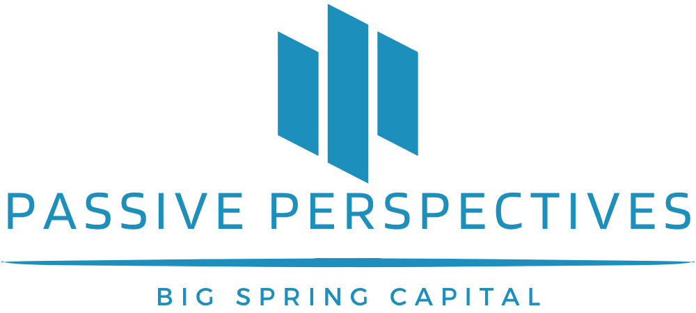 Passive Perspectives — Big Spring Capital